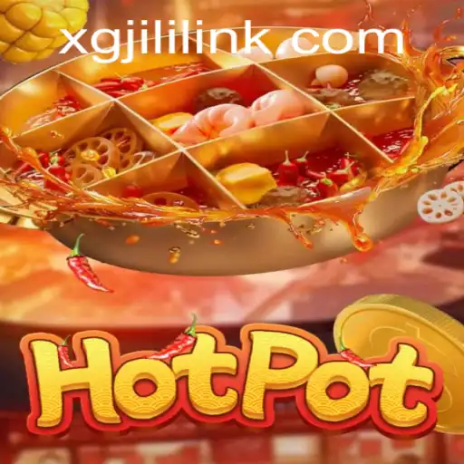 Hotpot: Dive Into the Exciting World of XGJILI